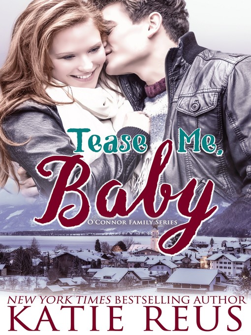 Title details for Tease Me, Baby by Katie Reus - Available